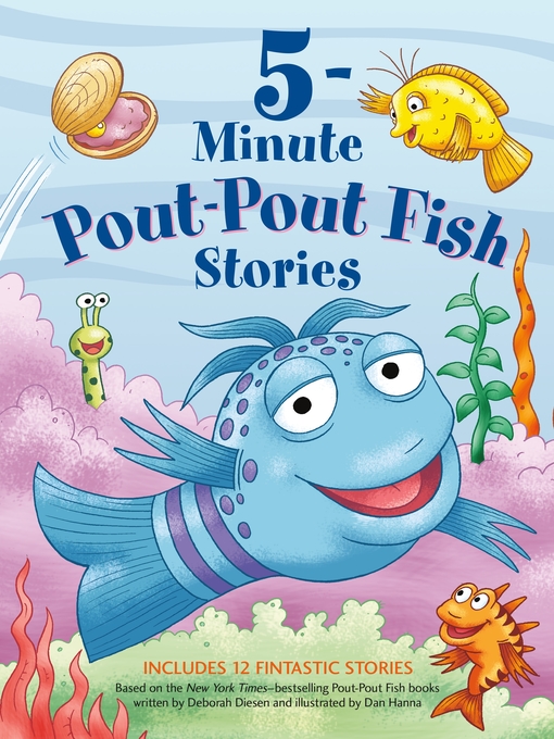 Title details for 5-Minute Pout-Pout Fish Stories by Deborah Diesen - Available